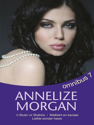 cover image of Annelize Morgan Omnibus 7